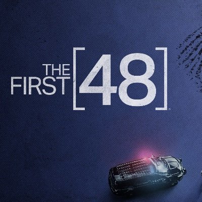 I am A huge fan of The First 48.