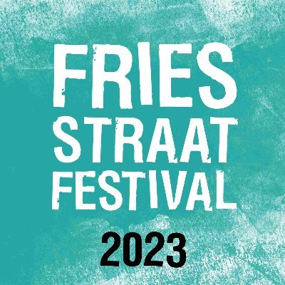 Fries StraatFestival, hét leukste straatfestival van Noord-Nederland. Dit jaar: 19 & 20 mei 2022!