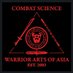 Combat Science:Warrior Arts of Asia (@combatscience) Twitter profile photo Combat Science:Warrior Arts of Asia (@combatscience) Twitter profile photo