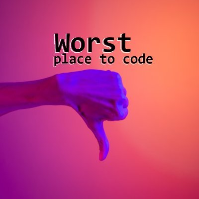 ¿Te has preguntado cómo es trabajar en un #Worstplacetocode? Aquí te lo contamos.