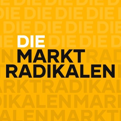 Die Marktradikalen