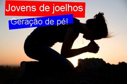 Jovens Cristãos que acreditam no poder da oração. Com a atitude de joelhos no chão clamando por essa geração!
Não critique faça acontecer. JOELHOS NO CHÃO!!