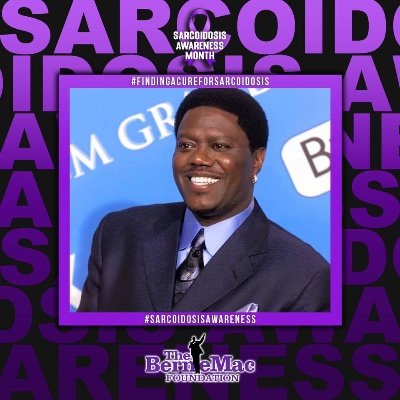 The Bernie Mac Foundation is dedicated to improving care for Sarcoidosis patients, and to finding a cure for this disease.