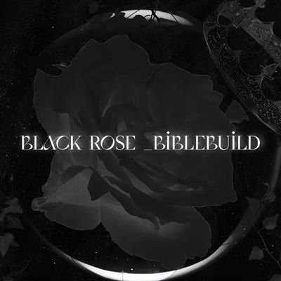Black Rose_biblebuild
