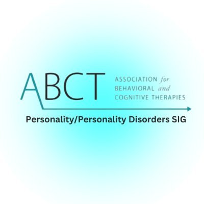 Personality & Personality Disorder Special Interest Group of @ABCTNOW.