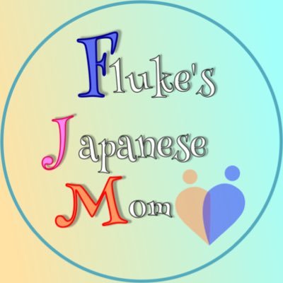 Fluke’s Japanese Mom