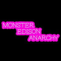MONSTER EDISON ANARCHY (@monster_anarchy) 's Twitter Profile
