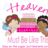 HeavenMustBeLikeThis
