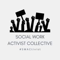 Social Work Activist Collective (@swactivists) 's Twitter Profile Photo Social Work Activist Collective (@swactivists) 's Twitter Profile Photo