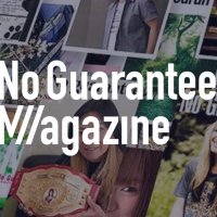 NO GUARANTEE MAGAZINE(@NOGUARANTEEmag) 's Twitter Profile Photo