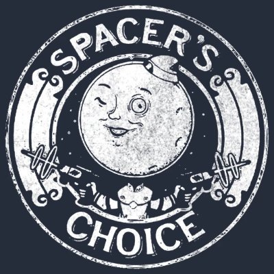 It's not the best choice, it's Spacer's Choice!

A subsidiary of the Wayland-Yutani Corporation. ©2099 All rights reserved