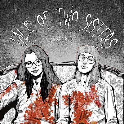 Tale of Two Sisters Podcast