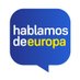 Hablamos de Europa (@hablamosdeuropa) Twitter profile photo Hablamos de Europa (@hablamosdeuropa) Twitter profile photo