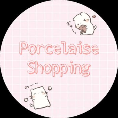 Personal Shopper | Animate, TAOBAO, Manhua, etc. | Testimony in Likes ♡ | Facebook : Porcelaise Shopping