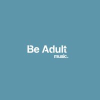 Be Adult Music (@beadultmusic) 's Twitter Profile