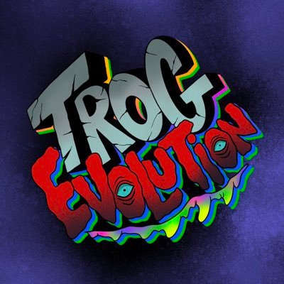 Trog Evolution