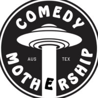 Comedy Mothership ATX (@mothershipatx) 's Twitter Profile