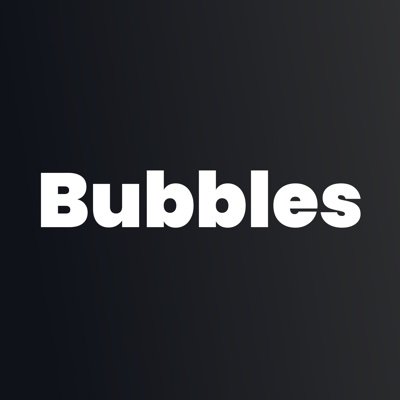 Bubbles