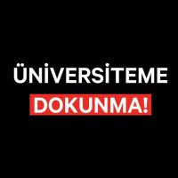 ÜNİVERSİTEME DOKUNMA(@uniyedokunmaa) 's Twitter Profileg