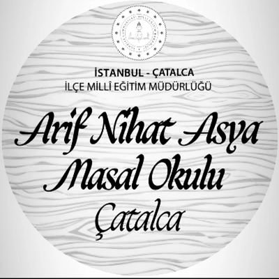 İstanbul Çatalca İlçe Milli Eğitim Müdürlüğü, Arif Nihat Asya Masal Okulu resmi twitter hesabıdır. Bilgi ve randevu için : 02127828226