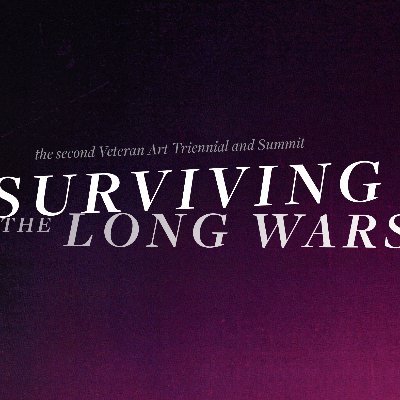 The official account for Surviving the Long Wars Veteran Art Triennial and Summit 2023.