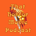 That Horror Movie Podcast (@TheHalloweenCP) Twitter profile photo