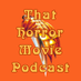 That Horror Movie Podcast (@thehalloweencp) Twitter profile photo That Horror Movie Podcast (@thehalloweencp) Twitter profile photo
