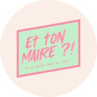 Et ton maire ?! (@et_ton_maire) 's Twitter Profile Photo