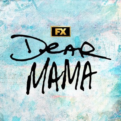 Dear Mama