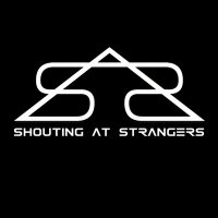 Shouting At Strangers (@shoutingband) 's Twitter Profile
