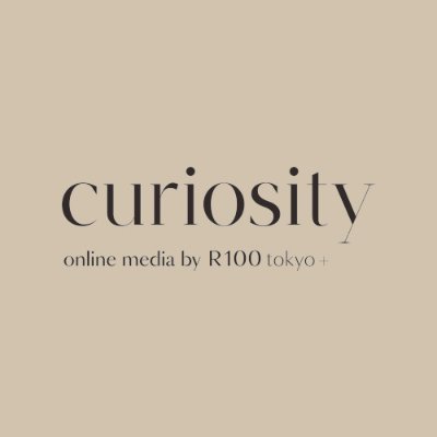 東京に暮らす。豊かな生活を楽しむ。確かな価値がそこにある。
『Curiosity』は、R100 tokyo @r100tokyo_pr が伝えたい「価値のある“モノ”や“コト”」を、「東京／暮らし／デザイン／理念」の目線で紹介するウェブメディアです。
R100 tokyo Produced by ReBITA