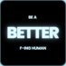 BeABetterFingHuman (@babfhpod) Twitter profile photo BeABetterFingHuman (@babfhpod) Twitter profile photo