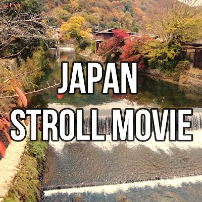 I make a video of the scenery of Japan and post it on YouTube