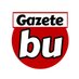 @gazete_bu