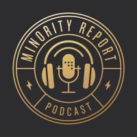 Minority Report Podcast (@minorityrprtpod) 's Twitter Profile Photo Minority Report Podcast (@minorityrprtpod) 's Twitter Profile Photo