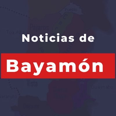 Periódico Regional Online sobre Bayamón y sus pueblos limítrofes. *NO AFILIADO AL MUNICIPIO*