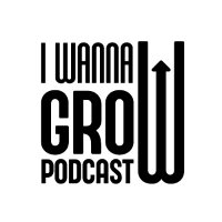 I Wanna Grow Podcast(@IWGrowPodcast) 's Twitter Profile Photo