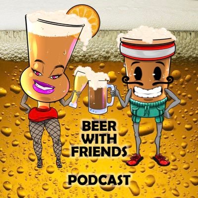 Beer with Friends Podcast