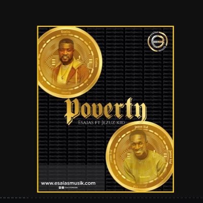 New song - Poverty ft Jezuz kid 👇🏾. Bookings👉🏾 esaiasmusic1@gmail.com  📱+233 50 311 0436