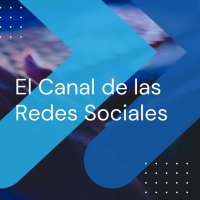 ElCanalDeLasRedesSociales(@CanalDeLasRedes) 's Twitter Profile Photo