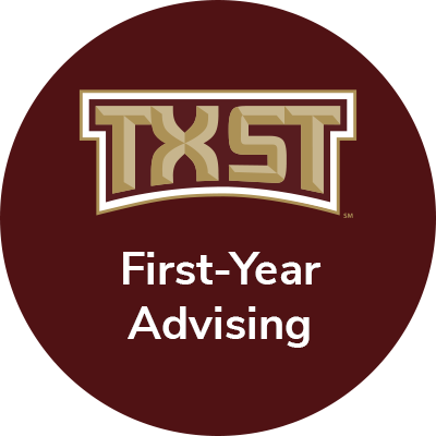 Official account of First-Year Advising at #TXST. Your First Step to What's #TXSTnext.