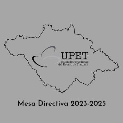 Cuenta Oficial de la Union de Periodistas del Estado de Tlaxcala Mesa Directiva 2023-2025