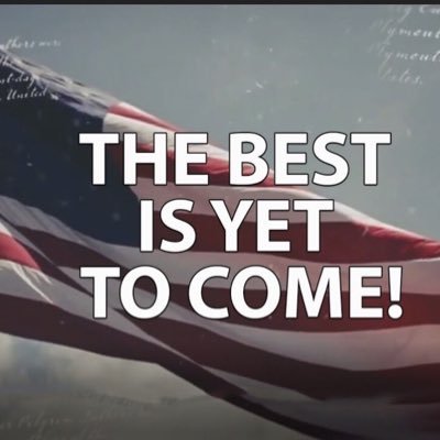 We, the people, know the best is yet to come.                       🇺🇸NO DMS!🇺🇸