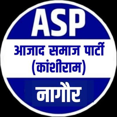 This is an Official Twitter Handle Of Azad Samaj Party (Kanshiram), District - Nagaur (Rajasthan)   @ASP4Rajasthan