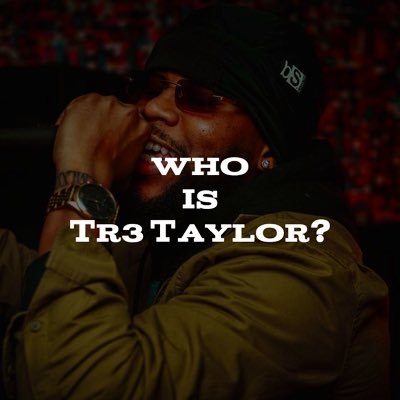 Official Tr3 Taylor (@emojitr3) Fan Page.