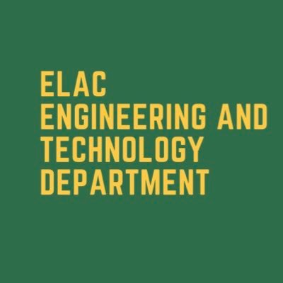ELAC Engineering & Technology Department
Building E7