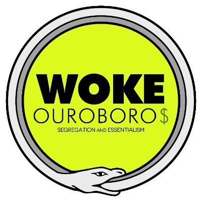WokeOuroboros's profile picture. Examples of wokeness acting as a serpent eating its own tail.
(tagged for credit, DM for submissions)

Read Woke Ouroboros: https://t.co/C3WLRO3oq7