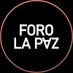 Foro La Paz (@foro_lapaz) Twitter profile photo