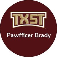 TXST Pawfficer Brady(@PawfficerBrady) 's Twitter Profile Photo