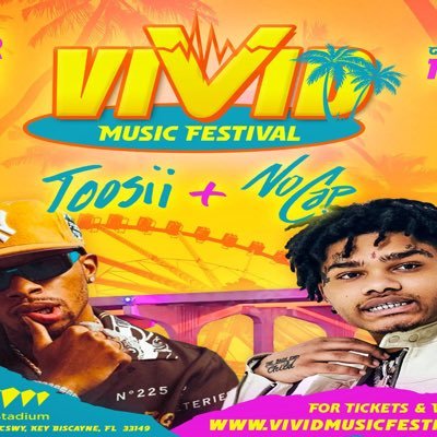 Vivid Music Festival March 18 Toosii & NOCAP